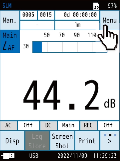 Touch [Menu] on the measurement screen.