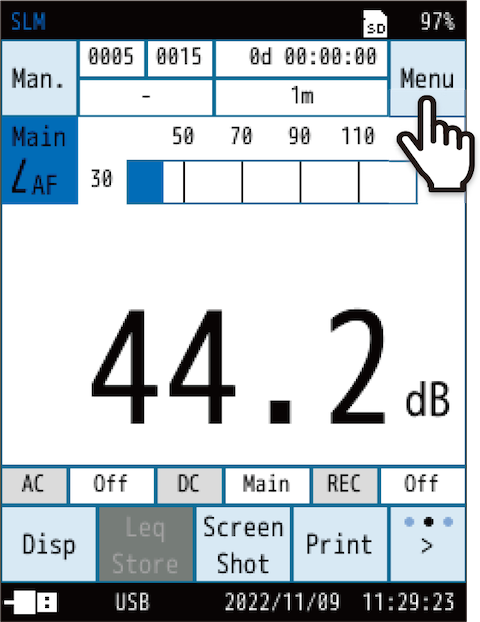 Touch [Menu] on the measurement screen.