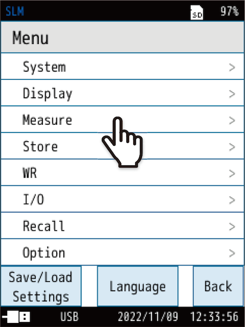 Touch [Measure] on the [Menu] screen.