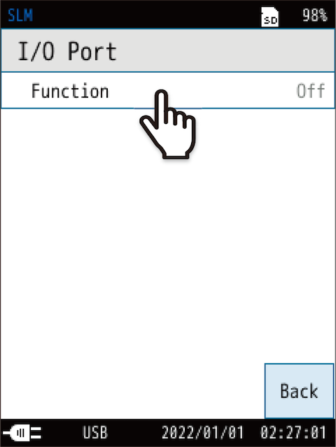 Touch [Function] on the [I/O Port] screen.