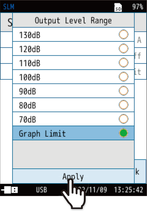 Select the output level range, and touch [Apply].