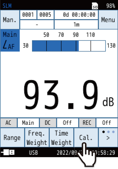 To adjust the indicated value, touch [Cal.].