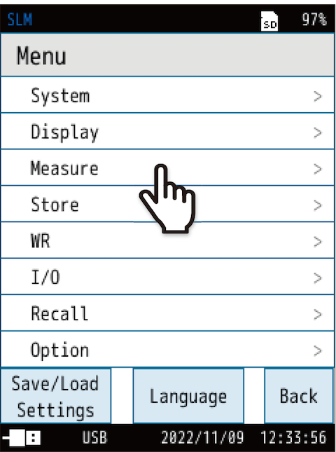 Touch [Measure] on the [Menu] screen.