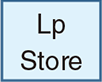 Lp
Store