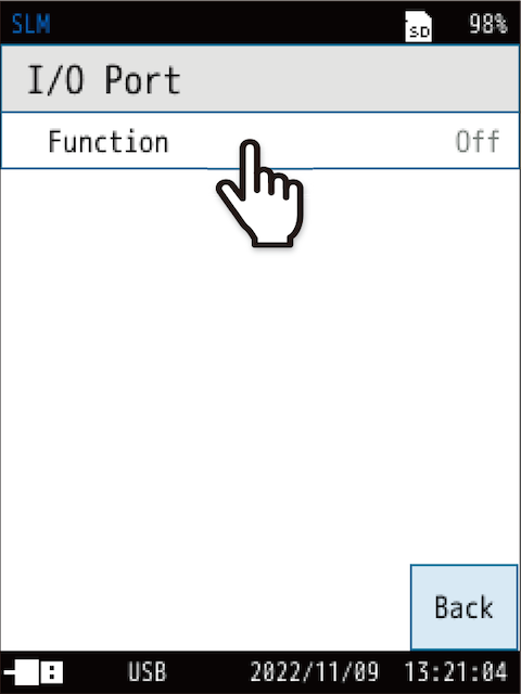 Touch [Function] on the [I/O Port] screen.