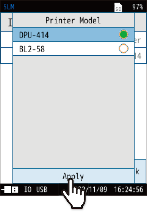 Select the applicable model, and touch [Apply].
