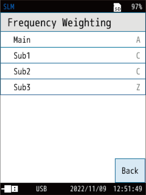 Touch the channel to use, and select the frequency weighting.