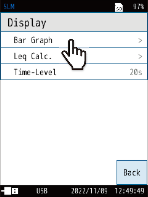 Touch [Bar Graph] on the [Display] screen.